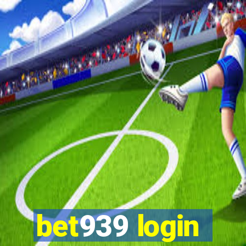 bet939 login