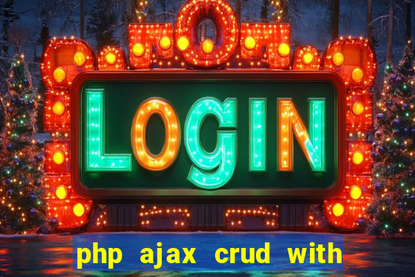 php ajax crud with datatables and bootstrap modals