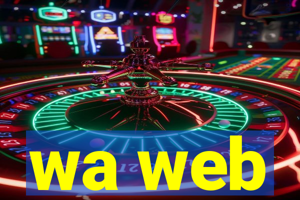 wa web