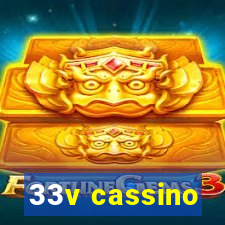 33v cassino