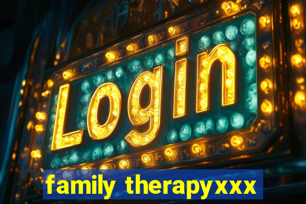 family therapyxxx