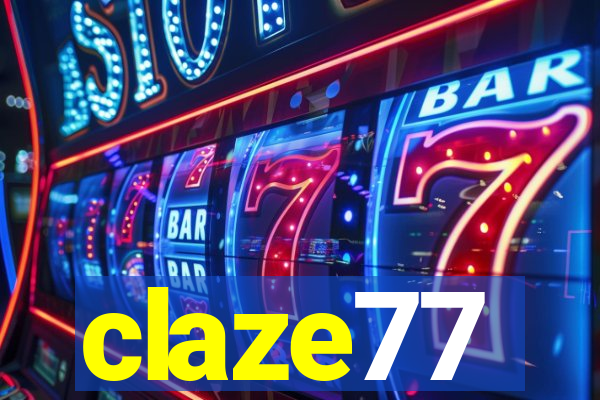 claze77