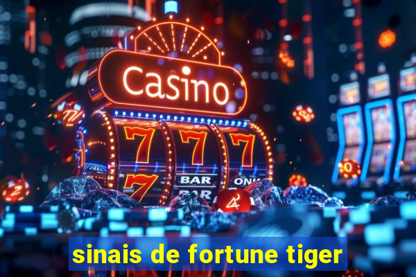 sinais de fortune tiger