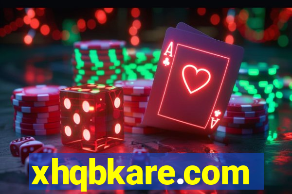 xhqbkare.com