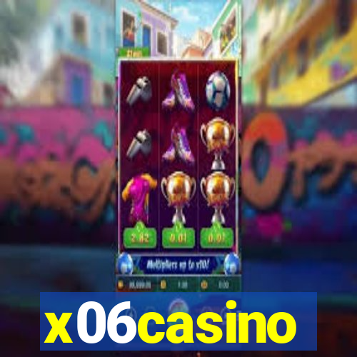 x06casino