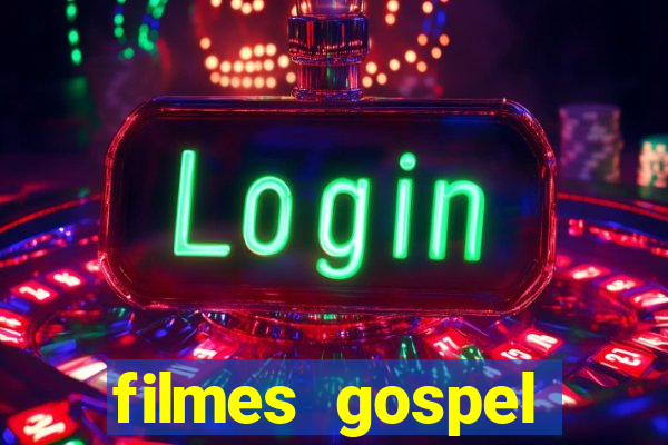 filmes gospel baseadas em fatos reais emocionantes