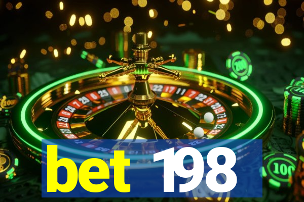 bet 198