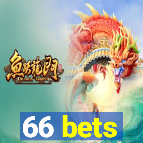 66 bets