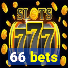 66 bets