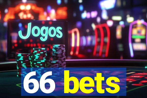 66 bets