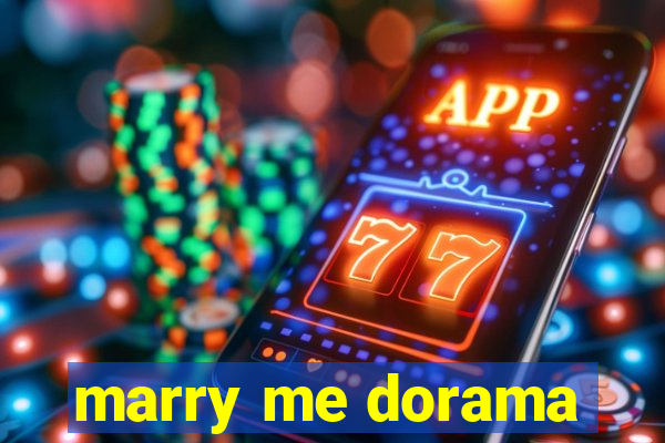 marry me dorama