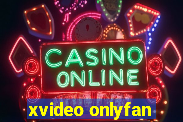 xvideo onlyfan