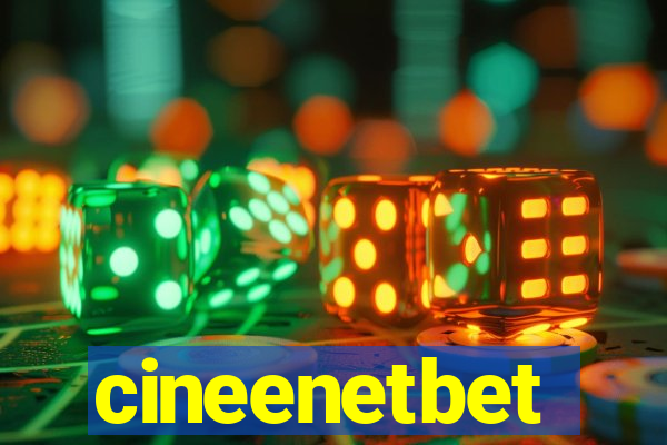 cineenetbet