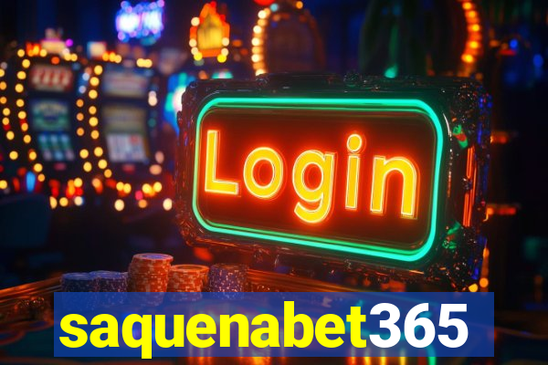 saquenabet365