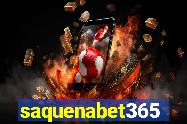 saquenabet365