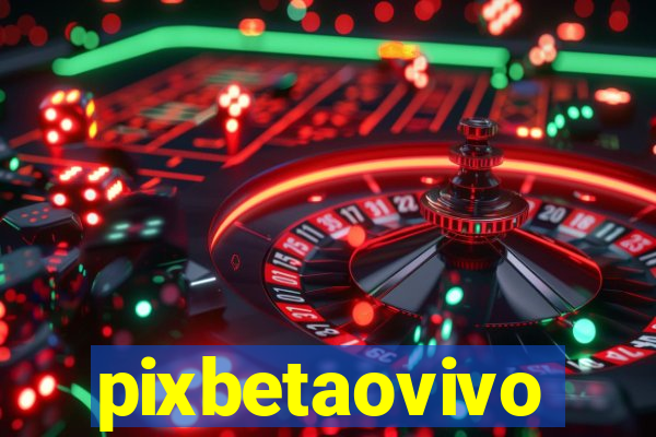 pixbetaovivo