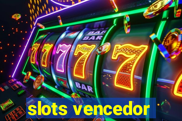 slots vencedor