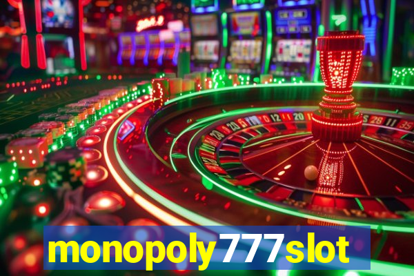 monopoly777slots.com