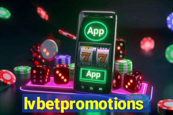 lvbetpromotions