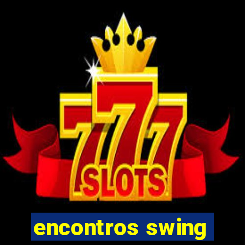 encontros swing