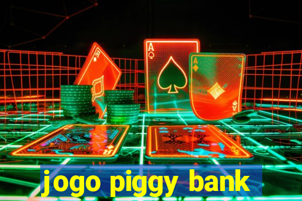 jogo piggy bank