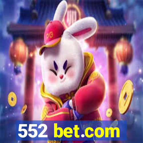 552 bet.com