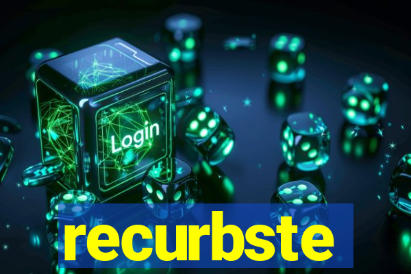 recurbste