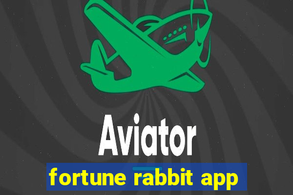 fortune rabbit app