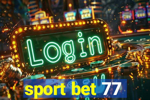 sport bet 77