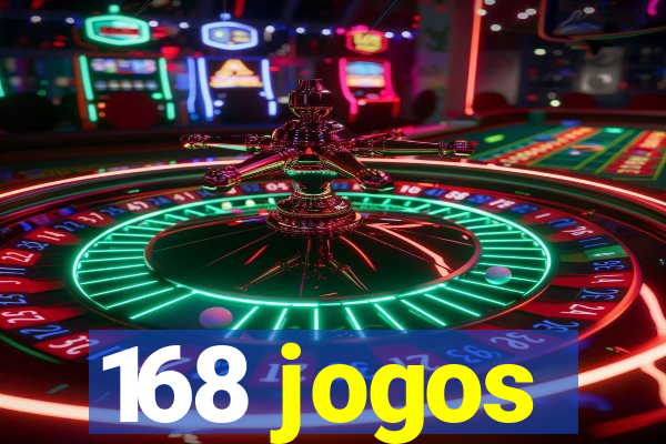 168 jogos