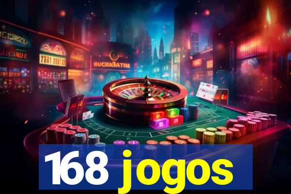 168 jogos