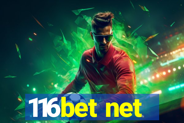 116bet net