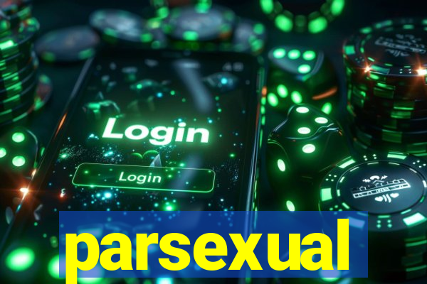 parsexual