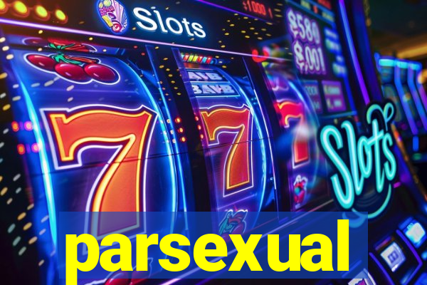 parsexual