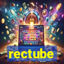 rectube