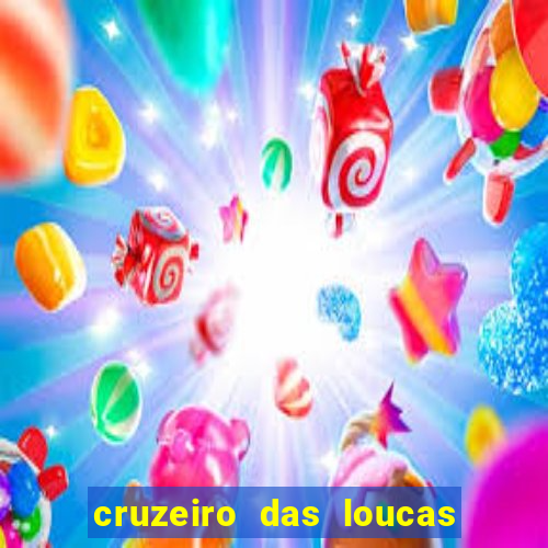 cruzeiro das loucas filme completo dublado download