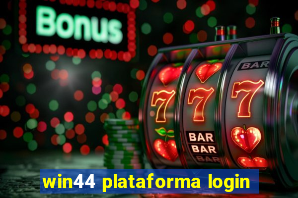 win44 plataforma login