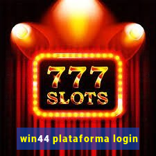 win44 plataforma login