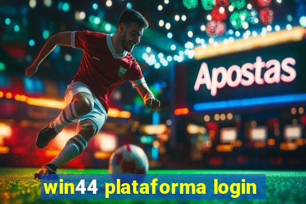 win44 plataforma login