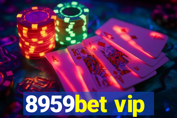 8959bet vip