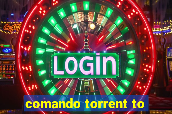 comando torrent to