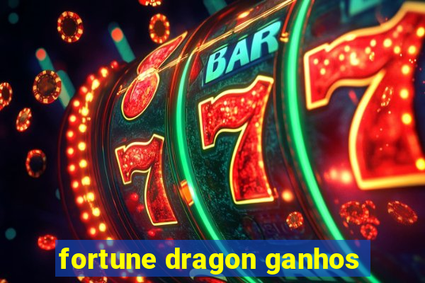 fortune dragon ganhos