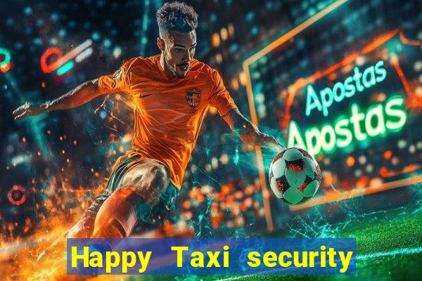 Happy Taxi security password road 96 happy