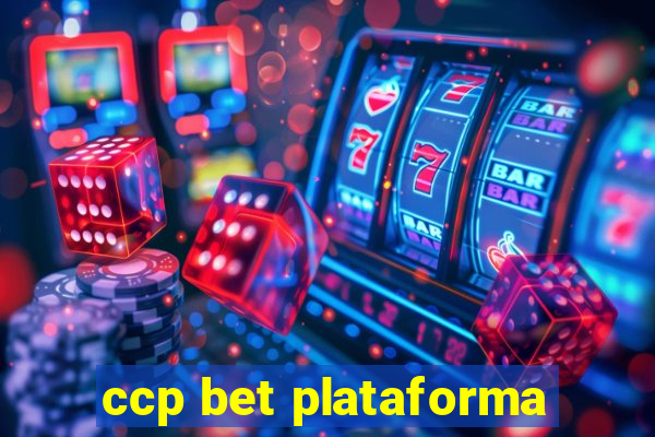 ccp bet plataforma