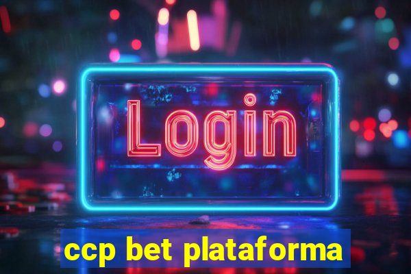 ccp bet plataforma