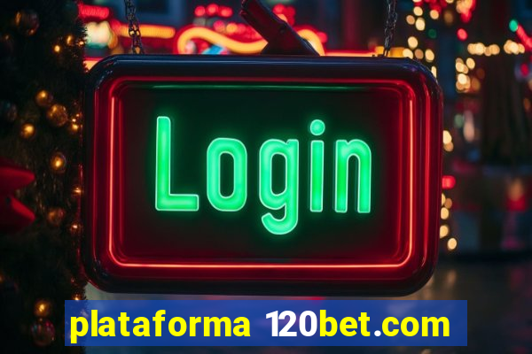 plataforma 120bet.com