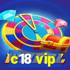 c18 vip