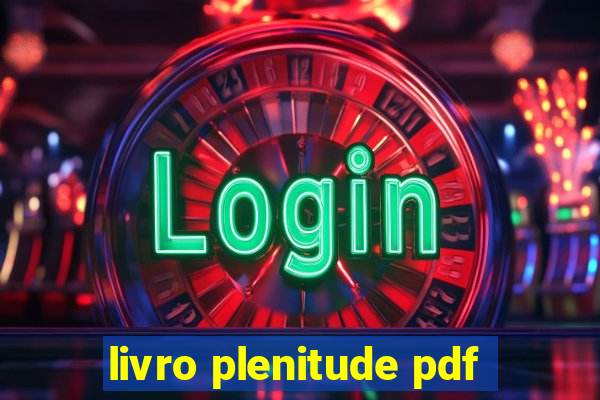 livro plenitude pdf