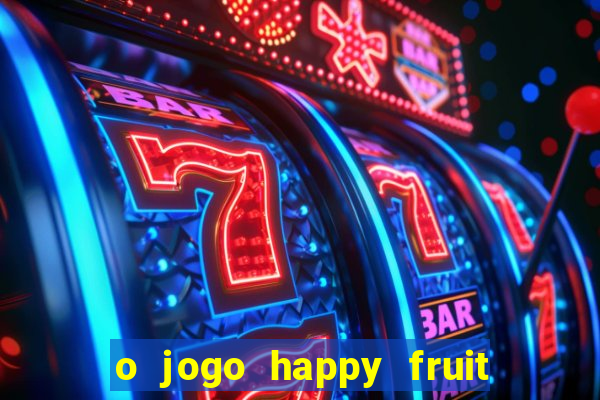 o jogo happy fruit fusion paga mesmo