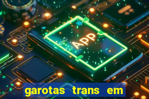 garotas trans em sao paulo